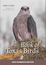 9781648430701-1648430708-Book of Texas Birds (Volume 63) (W. L. Moody Jr. Natural History Series)