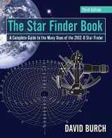 9780914025634-0914025635-The Star Finder Book: A Complete Guide to the Many Uses of the 2102-D Star Finder