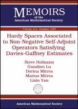 9780821852385-0821852388-Hardy Spaces Associated to Non-Negative Self-Adjoint Operators Satisfying Davies-Gaffney Estimates (Memoirs of the American Mathematical Society)