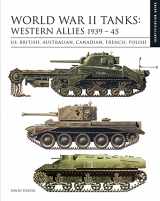 9781838861131-1838861130-World War II Tanks: Western Allies 1939-45: US, British, Australian, Canadian, French, Polish (Essential Identification Guide)