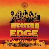 9780915608379-0915608375-Western Edge: The Roots and Reverberations of Los Angeles Country-Rock (Distributed for the Country Music Foundation Press)