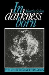 9780521106054-0521106052-In Darkness Born: The Story of Star Formation