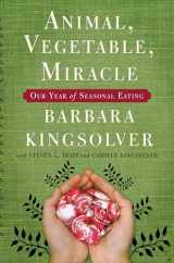 9780571233557-0571233554-Animal, Vegetable, Miracle: A Year of Food Life