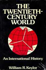 9780195033700-0195033701-The Twentieth Century World: An International History