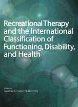 9781882883950-1882883950-Recreational Therapy and the International Classification of Functioning, Disability, and Health