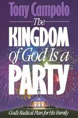 9780849933998-0849933994-KINGDOM OF GOD IS A PARTY