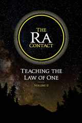9780945007982-0945007981-The Ra Contact: Teaching the Law of One: Volume 2