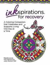 9780757319235-0757319238-Inkspirations for Recovery: A Coloring Companion that Celebrates and Supports Living One Day at a Time