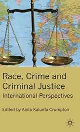 9780230220294-0230220290-Race, Crime and Criminal Justice: International Perspectives