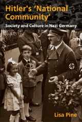 9780340888469-0340888466-Hitler's "National Community": Society and Culture in Nazi Germany (A Hodder Arnold Publication)