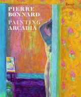 9783791355245-3791355244-Pierre Bonnard: Painting Arcadia