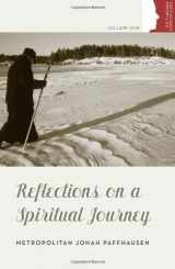 9780881418804-0881418803-Reflections on a Spiritual Journey (Orthodox Christian Profiles, 1)