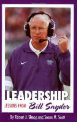 9780897459815-0897459814-Leadership Lessons from Bill Snyder