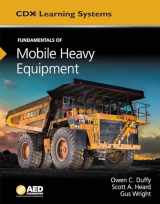 9781284112917-1284112918-Fundamentals of Mobile Heavy Equipment: AED Foundation Technical Standards (Cdx Learning Systems)