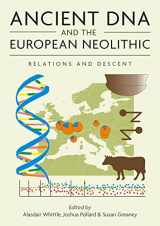 9781789259100-178925910X-Ancient DNA and the European Neolithic: Relations and Descent (Neolithic Studies Group Seminar Papers)