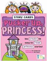 9781584762720-1584762721-Story Cards: Pucker Up Princess