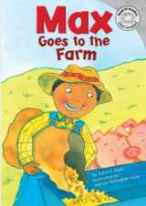 9781404836785-1404836780-Max Goes to the Farm (Read-It! Readers: The Life of Max)
