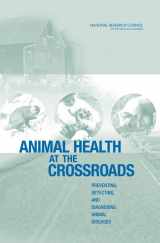 9780309092593-0309092590-Animal Health at the Crossroads: Preventing, Detecting, and Diagnosing Animal Diseases