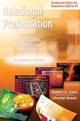 9780979415616-0979415616-Relational Presentation: A Visually Interactive Approach Condensed Edition