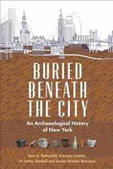 9780231194952-0231194951-Buried Beneath the City: An Archaeological History of New York