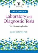 9780134334998-013433499X-Pearson Handbook of Laboratory and Diagnostic Tests: with Nursing Implications (Laboratory & Diagnostic Tests With Nursing Applications)