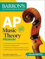 9781506288031-1506288030-AP Music Theory Premium, Fifth Edition: 2 Practice Tests + Comprehensive Review + Online Audio (Barron's AP Prep)