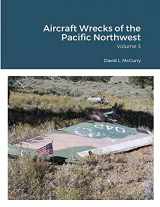 9781684742233-1684742234-Aircraft Wrecks of the Pacific Northwest: Volume 3