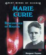 9780894904776-0894904779-Marie Curie: Discoverer of Radium (Great Minds of Science)
