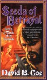 9780812589986-081258998X-Seeds of Betrayal (Winds of the Forelands, Book 2)