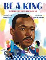 9780802723680-0802723683-Be a King: Dr. Martin Luther King Jr.’s Dream and You