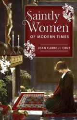 9780895558619-0895558610-Saintly Women of Modern Times