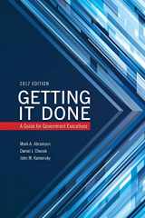 9781442273610-1442273615-Getting It Done: A Guide for Government Executives (IBM Center for the Business of Government)