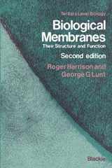 9780216909984-0216909988-Biological Membranes: Their Structure and Function (Tertiary Level Biology)
