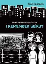 9781467744584-1467744581-I Remember Beirut