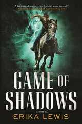 9780765381385-0765381389-Game of Shadows: A Novel