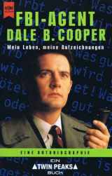 9783453059344-3453059344-FBI- Agent Dale B. Cooper. Twin Peaks. Mein Leben, meine Aufzeichnungen. Eine Autobiographie.
