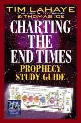 9780736909884-0736909885-Charting the End Times Prophecy Study Guide (Tim LaHaye Prophecy Library)