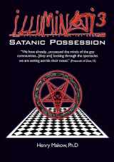 9780991821129-0991821122-Illuminati3: Satanic Possession: There is only one Conspiracy