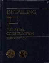9781564240590-1564240592-AISC: Detailing for Steel Construction (hardcover, 3rd)