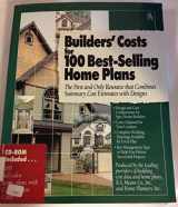 9780876293867-0876293860-Builders' Cost for 100 Best-Selling Home Plans: The First and Only Resource That Combines Summary Cost Estimates With Designs