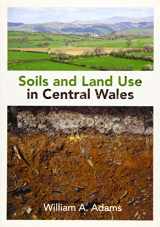 9781845215606-1845215605-Soils and Land Use in Central Wales