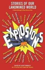 9780692223420-0692223428-Explosions: Stories of Our Landmined World