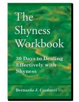 9780878225514-087822551X-The Shyness Workbook: 30 Days To Dealing Effectively With Shyness