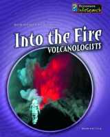 9780431149332-043114933X-Into the Fire: Volcanologists. Paul Mason (Scientists at Work)