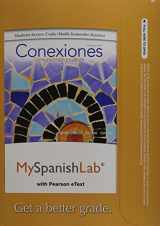 9780205898534-020589853X-MyLab Spanish with Pearson eText -- Access Card -- for Conexiones: Comunicación y cultura (multi semester access)