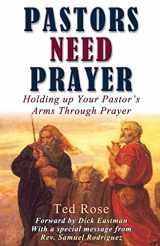 9781492112471-149211247X-Pastors Need Prayer: Holding up your pastors arms through prayer