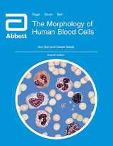 9781098305598-1098305590-The Morphology of Human Blood Cells: Seventh Edition