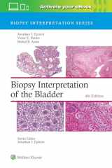 9781975199203-1975199200-Biopsy Interpretation of the Bladder (Biopsy Interpretation Series)