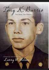 9780988396982-098839698X-Tony K. Burris: The Hero, The Person, The Letters