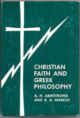 9780232480740-0232480745-Christian Faith and Greek Philosophy